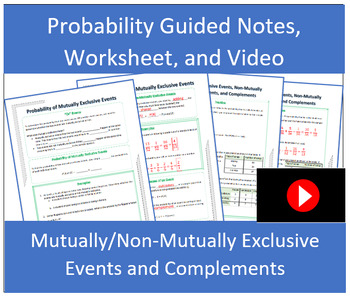 Preview of Mutually Exclusive Events and Complements Probability Guided Notes with Video