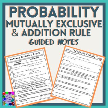 Preview of Mutually Exclusive and Addition Rule of Probability Guided Notes