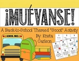 ¡Muévanse! (Back-to-School Themed Scoot Game in Spanish)
