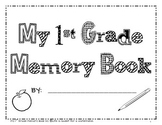 My 1st Grade Memory Book - An End of the Year Activity
