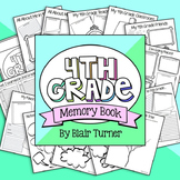 End of the Year Memory Book - 4th Grade