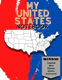 My 50 States NoteBook: Learn and Fill the Facts!