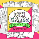 End of the Year Memory Book - 5th Grade