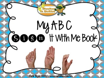 Preview of My ABC Sign it With Me Book– an ABC book, alphabet, ASL, nouns, verbs