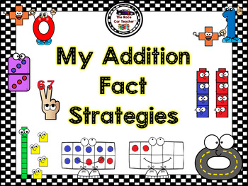Preview of My Addition Fact Strategies Anchor Charts and Strategy Races