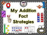 My Addition Fact Strategies Anchor Charts and Strategy Races