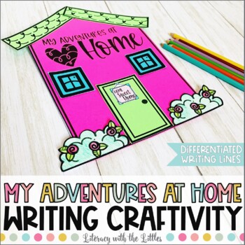 Preview of My Adventures at Home Writing Craftivity | Memory Book | Distance Learning