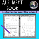 My Alphabet Book! - Practice with letter sounds and penmanship