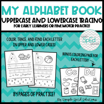 Preview of My Alphabet Tracing Book! Letter Tracing Worksheets- 84 pages Preschool SpEd