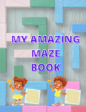 My Amazing Maze Book
