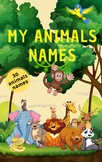 My Animals names