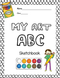 My Art ABC Sketchbook: 26 Alphabet Activities for Art Class