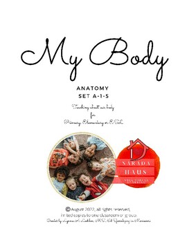 Preview of My Body - Anatomy Sets 1-5 Whole Bundled Unit