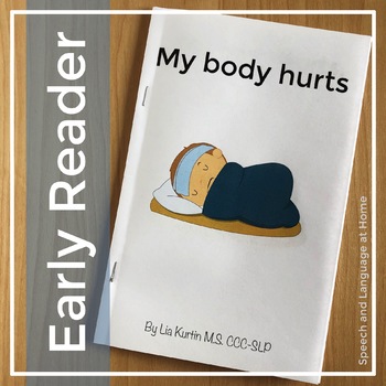 Preview of Speech Therapy Books Printable | AAC Core Word Books | My Body Hurts (AAC)