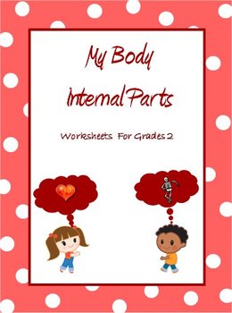 Preview of My Body - Internal Organs, Bones, Joints & Muscles- Worksheets  for Grade 2 & 3