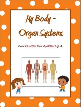 Preview of Human Body Organ Systems - Worksheets for Grade 3 & 4 /Google Classroom