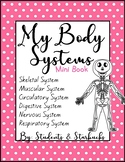 My Body Systems Parts of the Body Mini-Book