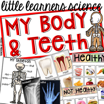 Preview of My Body & Teeth  - Science for Little Learners (preschool, pre-k, & kinder)