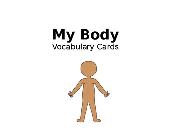 Preview of My Body Vocabulary Cards