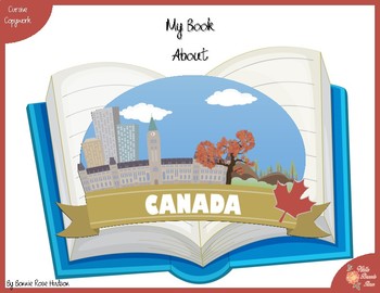 Preview of My Book About Canada with Cursive Copywork