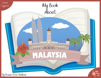 Preview of My Book About Malaysia with Cursive Copywork