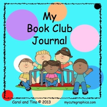 Guided Reading: Book Club Journal by Carol and Tina