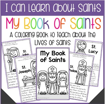 My Book of Saints: A Coloring Book to Learn About the Lives of Saints