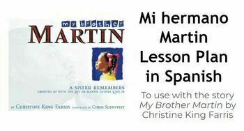 Preview of My Brother Martin/Mi hermano Martin Lesson Plan in Spanish