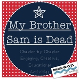 My Brother Sam is Dead - 15 Chapter-by-Chapter Fun and Eng