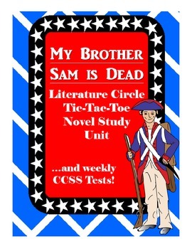 Preview of My Brother Sam is Dead Literature Circle Tic Tac Toe Novel Study Unit CCSS Tests
