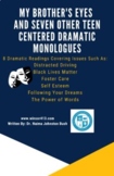 My Brother's Eyes, 8 Dramatic Monologues For Teens