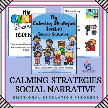 Preview of My Calming Strategies Toolbox Social Narrative - Emotion Regulation