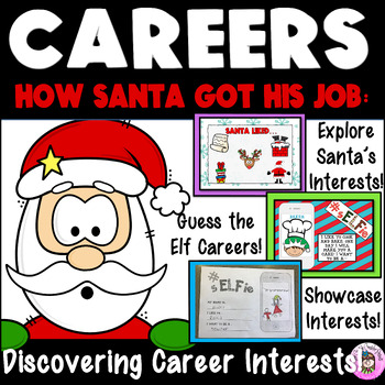 Preview of Career Awareness, Interests, Exploration Activity Lesson: How Santa Got His Job
