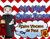 My Catholic Mini Saint Book - Saint Vincent de Paul