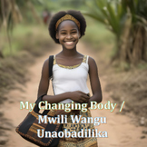My Changing Body: A Story of Puberty and Menstruation (Eng