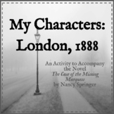 My Characters - London, 1888: An Activity for The Case of 