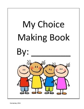 Preview of My Choice Making Book: A Structured Workbook for Students with Autism