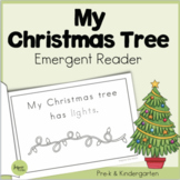 My Christmas Tree Emergent Reader for Preschool & Kindergarten