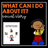 What Can I Do About It?- Social Story