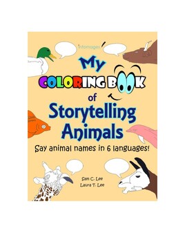 Preview of My Coloring Book of Storytelling Animals: Say Animal Names in 6 Languages (Full)