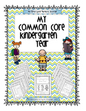 My Common Core Kindergarten Year: An Emergent Memory Journal