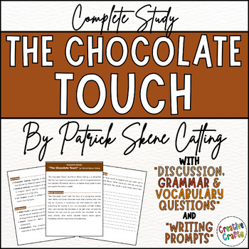 Preview of My Complete Novel Study any Book: “The Chocolate Touch” by Patrick Skene Catling