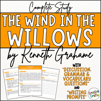 Preview of My Complete Novel Study any Book : "The Wind in the Willows" by Kenneth Grahame