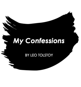 Preview of My Confessions by Leo Tolstoy - Part 1 (PPTX w/ Link for Reading)