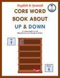 My Core Word Book About "Up" & "Down" - English & Spanish 
