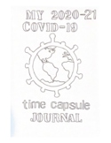 My Covid-19 Time Capsule Journal