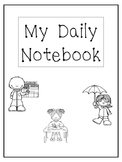 My Daily Notebook. Homeschool Calendar, Weather, Write You