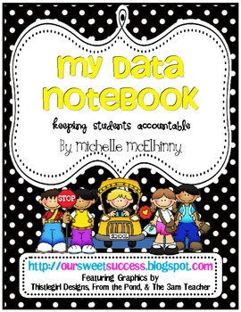 Preview of My Data Notebook {keeping students accountable} with EDITABLE TEMPLATES