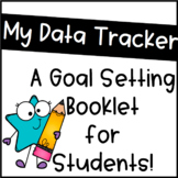 My Data Tracker - A Goal Setting Booklet for Students