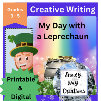 Preview of My Day with a Leprechaun St. Patrick's Day Creative Writing Story Low Prep